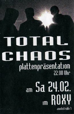 1996-02-24-roxy-Total Chaos-Album
