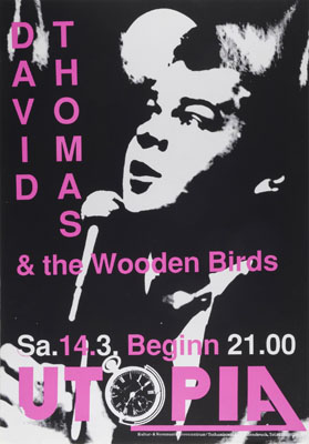 1987-03-14 - utopia - david thomas & the wooden birds
