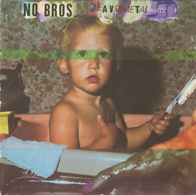 No Bros - Heavy Metal Party - 1981