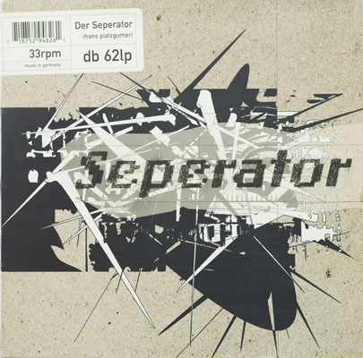 Hans Platzgumer - Der Seperator - 1997