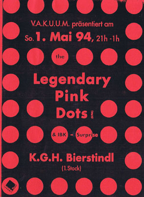 1994-05-01-vakuum-bierstindl-legendary pink dots