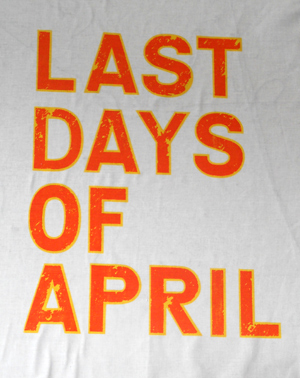 last days of april