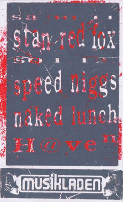 1991-11-30_haven_stan red fox_speed niggs_naked lunch_1